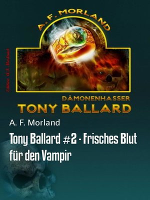 cover image of Tony Ballard #2--Frisches Blut für den Vampir